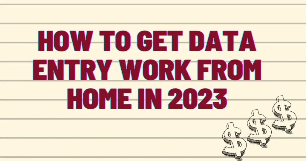 How to Get Data Entry Work From Home