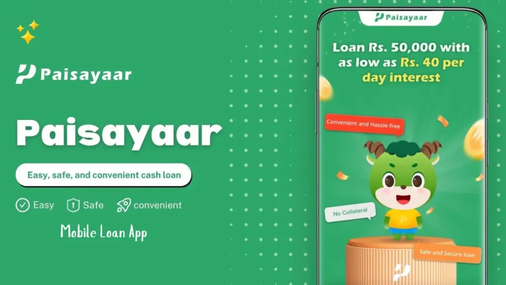 Paisayaar Mobile Loan App