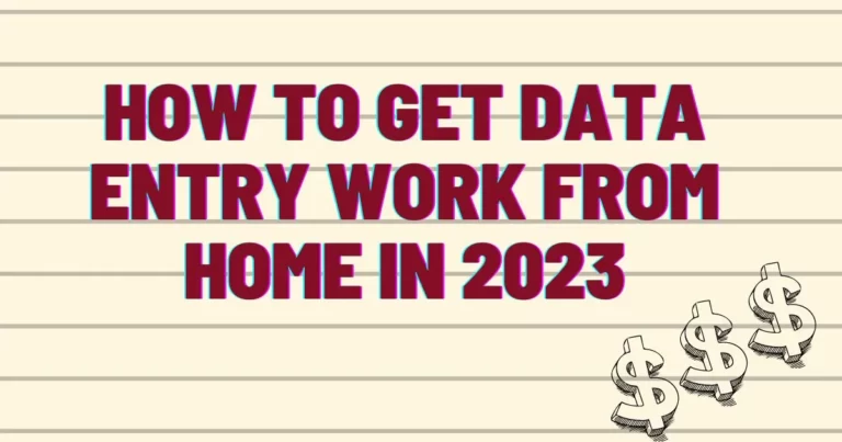 How to Get Data Entry Work From Home without Investment in 2024