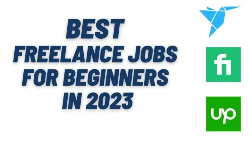 Best Freelance jobs For Beginners in 2023