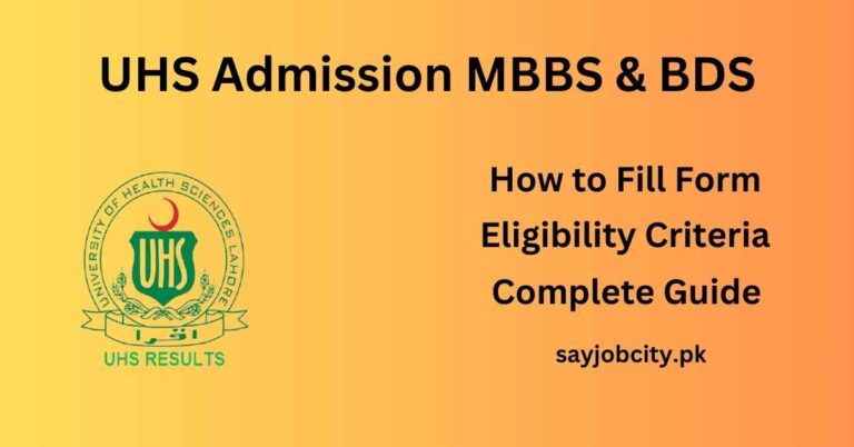 UHS MBBS Admission 2023 24 in Pakistan – UHS BDS Admission 2023 24