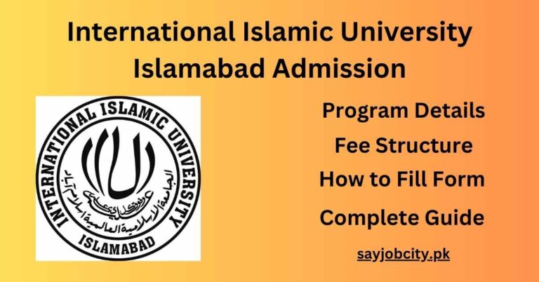 IIUI Admission 2024 Last Date – International Islamic University Islamabad