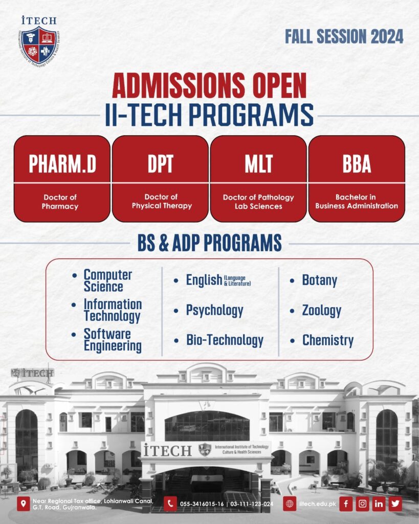 International Institute of Technology, Culture & Health Sciences (ITECH), Gujranwala Admissions Open