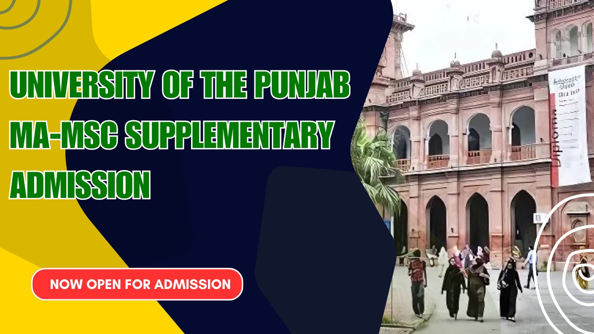 University of the Punjab MA-MSC Supplementary Admission