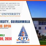 GIFT University Gujranwala Admissions Open 2024