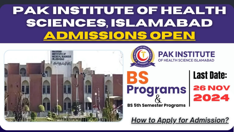 Pak Institute of Health Sciences, Islamabad Admissions Open