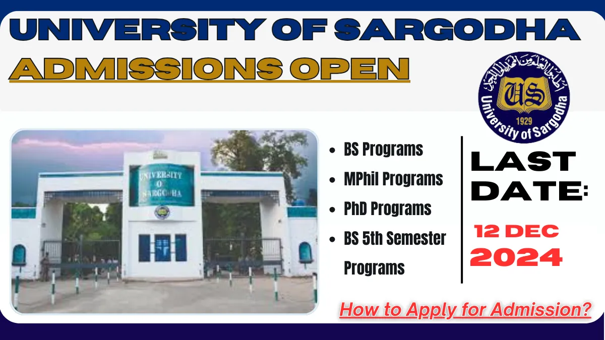 University of Sargodha, Admissions Open in University of Sargodha